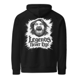 Legends Never Dye Hoodie!